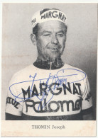 Cycliste THOMIN Joseph CARTE Signée PUBLICITE VINS MARGNAT-PALOMA-MOTUL - Cycling