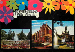 31 - Toulouse - Ville Fleurie - Multivues - CPM - Voir Scans Recto-Verso - Toulouse