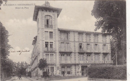 03. BOURBON L'ARCHAMBAULT  . CPA. .HOTEL DU PARC. ANNEE 1914 + TEXTE - Bourbon L'Archambault