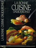 La Bonne Cuisine Aujourd'hui - Other & Unclassified