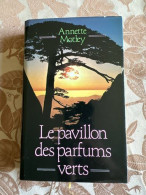 LE PAVILLON DES PARFUMS VERTS - Autres & Non Classés