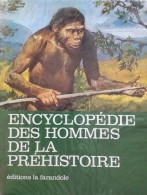 Encyclopédie Des Hommes De La Prehistoire - Sonstige & Ohne Zuordnung