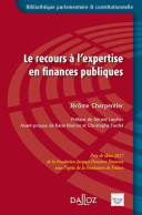 Le Recours à L'expertise En Finances Publiques - Prix De La Fondation Jacques Descours Desacres - Autres & Non Classés