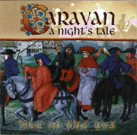 Caravan - A Night's Tale - Live In The USA. CD - Rock