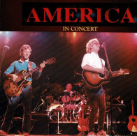America - In Concert. CD - Rock