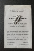 EERW. ZUSTER MARIE-JEANNE / GERTRUDIS CLAESEN  ° WALTWILDER 1891 + KINROOI 1979 / KANUNNIKES VAN HET H. GRAF - Andachtsbilder