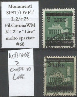Italy 1945 Regency Lieutenancy Luogotenenza Monumenti C.25 Corona : Fil Capovolta WMK + Spazio Tra 2 E Lire Pos. #68 - Errors And Curiosities