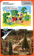 Disney Humour Paysagiste Jardins De Bagatelle   Fiche Illustrée Documentée Métier Métiers - Other & Unclassified