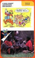 Disney Humour Les Enfants Masais Kenya Fiche Illustrée Documentée Peuples Et Pays - Andere & Zonder Classificatie