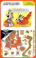 Disney Humour Le Serpent à Plumes Quetzalcoatl Fiche Illustrée Documentée Mythes Et Croyances - Sonstige & Ohne Zuordnung