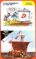 Disney Humour Le Kon Tiki Bateau Radeau  Fiche Illustrée Documentée Exploits Et Records - Other & Unclassified