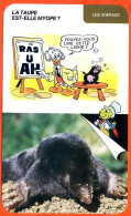 Disney Humour La Taupe Fiche Illustrée Documentée Animaux - Autres & Non Classés