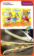 Disney Humour La Moutarde Fiche Illustrée Documentée Vie Quotidienne - Andere & Zonder Classificatie
