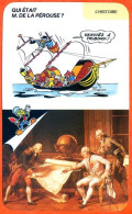 Disney Humour La Pérouse Navigateur Officier Marine Fiche Illustrée Documentée Histoire - Other & Unclassified