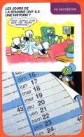 Disney Humour Histoire Calendrier Jours Semaine  Fiche Illustrée Documentée Vie Quotidienne - Other & Unclassified