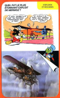 Disney Humour Exploit De Mermoz Aviation  Fiche Illustrée Documentée Exploits Et Records - Other & Unclassified