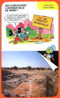 Disney Humour Découverte Ville De Troie Turquie Heinrich Schliemann  Fiche Illustrée Documentée Exploits Et Records - Otros & Sin Clasificación