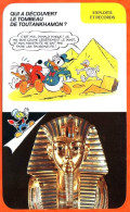 Disney Humour Découverte Tombeau Toutankhamon Carter  Fiche Illustrée Documentée Exploits Et Records - Other & Unclassified