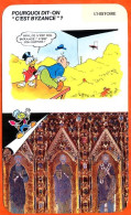 Disney Humour C'est Byzance Fiche Illustrée Documentée Histoire - Andere & Zonder Classificatie