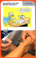 Disney Humour Acupuncteur Médecine Aiguilles  Fiche Illustrée Documentée Métier Métiers - Autres & Non Classés