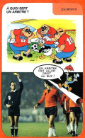 Disney Humour A Quoi Sert Un Arbitre  Fiche Illustrée Documentée Sport Sports - Otros & Sin Clasificación