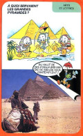 Disney Humour A Quoi Servaient Les Grandes Pyramides  Fiche Illustrée Documentée Arts Et Lettres - Andere & Zonder Classificatie