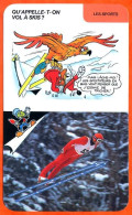 Disney Humour Vol à Skis  Saut Ski Lido Tomasi Sarajevo 1984  Fiche Illustrée Documentée Sport Sports - Autres & Non Classés