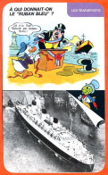 Disney Humour Transports Le Ruban Bleu ?  Le Queen Mary Bateau  Fiche Illustrée Documentée - Other & Unclassified