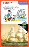 Disney Humour Transports Clipper ? Ship Challenge Bateau Fiche Illustrée Documentée - Andere & Zonder Classificatie