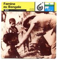 FAMINE AU BENGALE 1943 Guerre 1939 1945  Politique Intérieure Economie Fiche Illustrée - Histoire