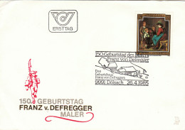 AUSTRIA POSTAL HISTORY / FRANZ V. DEFREGGER ART 1985 ,COVER,FDC. - FDC