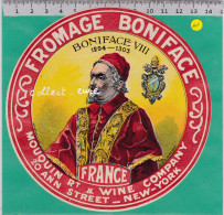 C1473 FROMAGE BONIFACE VIII MOUQIN ET WINE COMPAGNY PAPE DE L EGLISE CATHOLIQUE ROMAINE - Käse