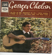 DISQUE VINYL 45 T DU CHANTEUR FRANCAIS GEORGES CHELON - Autres - Musique Française