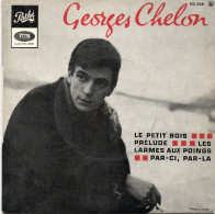 DISQUE VINYL 45 T DU CHANTEUR FRANCAIS GEORGES CHELON - Autres - Musique Française