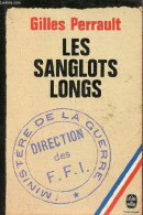 Les Sanglots Longs - Roman - Collection Le Livre De Poche N°3598. - Perrault Gilles - 1976 - Autres & Non Classés