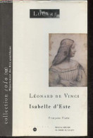 Léonard De Vinci - Isabelle D'Este - Collection " Solo N°12 ". - Viatte Françoise - 1999 - Kunst