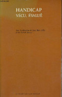 Handicap Vécu, évalué. - Alby Jean-Marc & Sansoy Patrick - 1987 - Health
