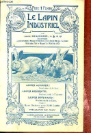 Le Lapin Industriel - Production De La Soie (lapin Angora) - Production De La Fourrure (lapin Argenté) - Production De L - Animaux