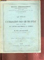 Le Rôle De L'utilisation Des Chutes D'eau Dans La Reprise De L'activité Industrielle Et Agricole - Extrait Du Bulletin D - Jardinage