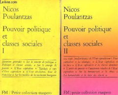 Pouvoir Politique Et Classes Sociales - Tome 1 + Tome 2 (2 Volumes) - Petite Collection Maspero N°77-78. - Poulantzas Ni - Politik