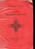 Le Livre Des Morts Tibétain Ou Les Expériences D'après La Mort Dans Le Plan Du Bardo. - Thodol Bardo - 1981 - Religion