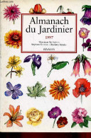 Almanach Du Jardinier 1997. - De Andreis V. & Ducoux S. & Vannier C. - 1996 - Autres & Non Classés