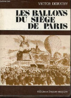 Les Ballons Du Siège De Paris. - Debuchy Victor - 1973 - Ile-de-France