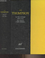 Le Lien Conjugal - 1275 âmes - Des Cliques Et Des Cloaques - "Bibliothèque Noire" - Thompson Jim - 1988 - Otros & Sin Clasificación