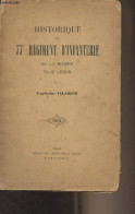 Historique Du 77e Régiment D'infanterie, Ex-La Marck - Ex-2e Léger (1901) - Capitaine Vilarem - 1901 - French