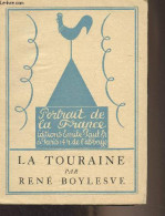 La Touraine - "Portrait De La France" N°4 - Boylesve René - 1926 - Non Classés