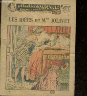 Les Idees De Mme Jolivet - Collection Vaudeville Romans D'amour Gai N°49 - POUCHTRICK - 0 - Sonstige & Ohne Zuordnung