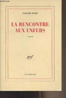 La Rencontre Aux Enfers - Maré Thierry - 1992 - Andere & Zonder Classificatie