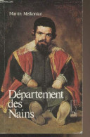 Département Des Nains (comédie) - Melkonian Martin - 1988 - Autres & Non Classés