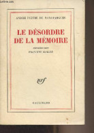 Le Désordre De La Mémoire, Entretiens Avec Francine Mallet - De Mandiargues André Pieyre - 1975 - Other & Unclassified